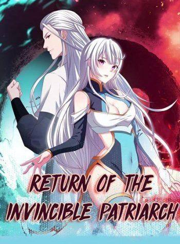 return-of-the-invincible-patriarch