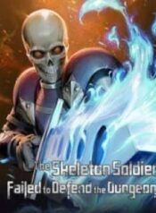 the-skeleton-soldier-failed-to-defend-the-dungeon